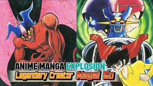 ANIME MANGA EXPLOSION Season 2 Episode 2 - Legendary Creator Nagai Go
