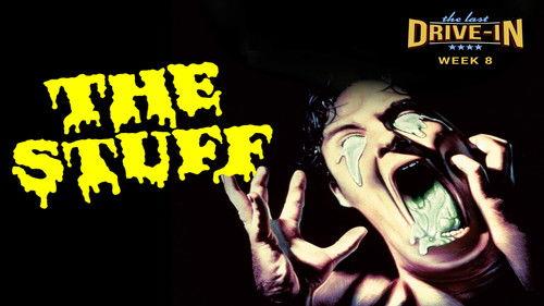 The Last Drive-in with Joe Bob Briggs Season 1 Episode 15 - The Stuff