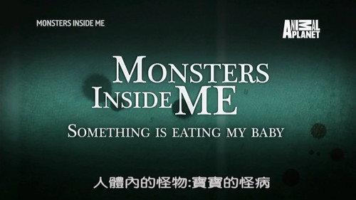 Monsters Inside Me Season 8 Episode 6 - Something Is Eating My Baby