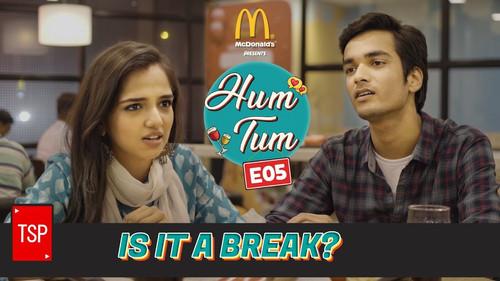 Hum Tum Season 1 Episode 5 - Is it a break?