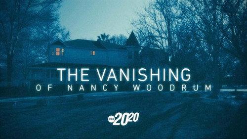 20/20 Season 49 Episode 20 - The Vanishing of Nancy Woodrum