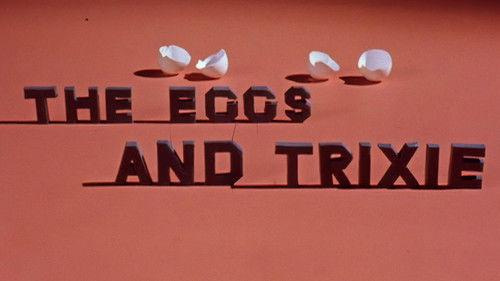 Gumby Season 1 Episode 10 - The Eggs and Trixie