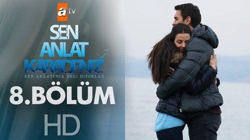 Sen Anlat Karadeniz Season 1 Episode 8 - Episode 8