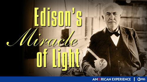 American Experience Season 8 Episode 2 - Edison's Miracle of Light