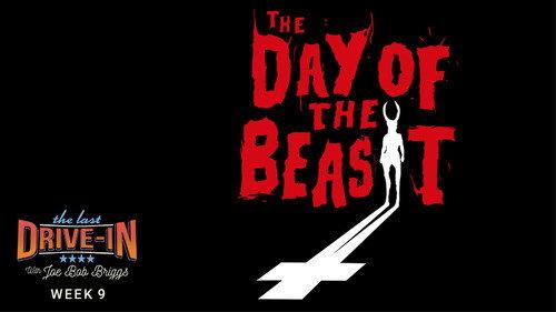 The Last Drive-in with Joe Bob Briggs Season 3 Episode 18 - Day of the Beast