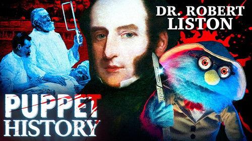 Puppet History Season 5 Episode 5 - The Bloody Life of England's Fastest Surgeon