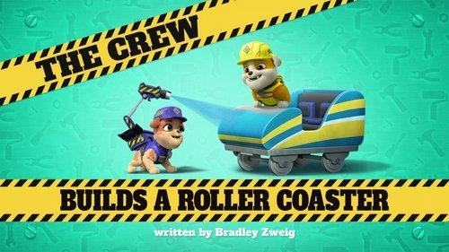 Rubble & Crew Season 2 Episode 1 - The Crew Builds a Roller Coaster