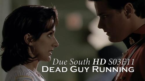 Due South Season 3 Episode 11 - Dead Guy Running