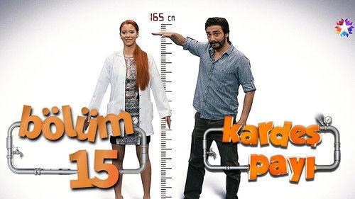 Kardeş Payı Season 1 Episode 15 - Episode 15