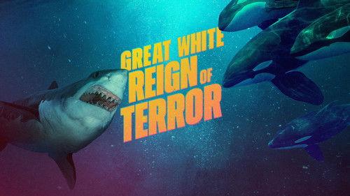 Shark Week Season 38 Episode 16 - Great White Reign of Terror