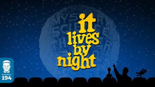Mystery Science Theater 3000 Season 10 Episode 9 - It Lives by Night