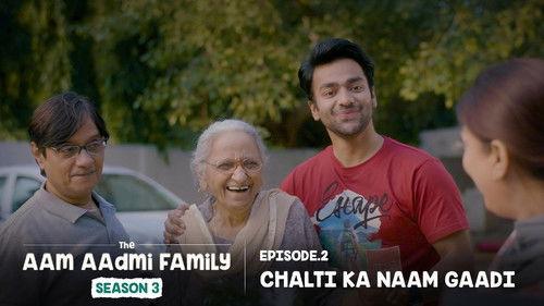 The Aam Aadmi Family Season 3 Episode 2 - Chalti Ka Naam Gaadi