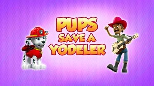 PAW Patrol Season 8 Episode 19 - Pups Save a Yodeler