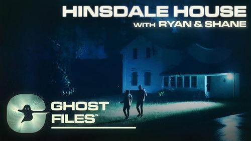 Ghost Files Season 2 Episode 6 - The Haunting of The Hinsdale House