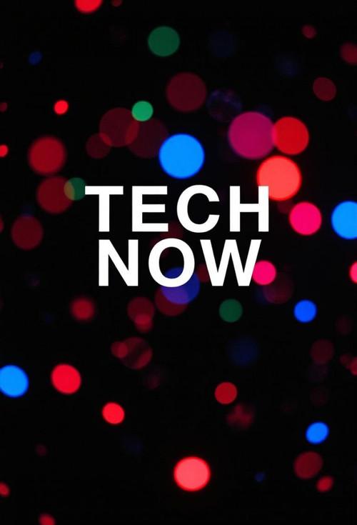 Tech Now poster