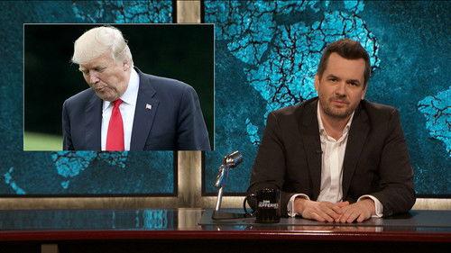 The Jim Jefferies Show Season 1 Episode 2 - Unpacking Impeachment