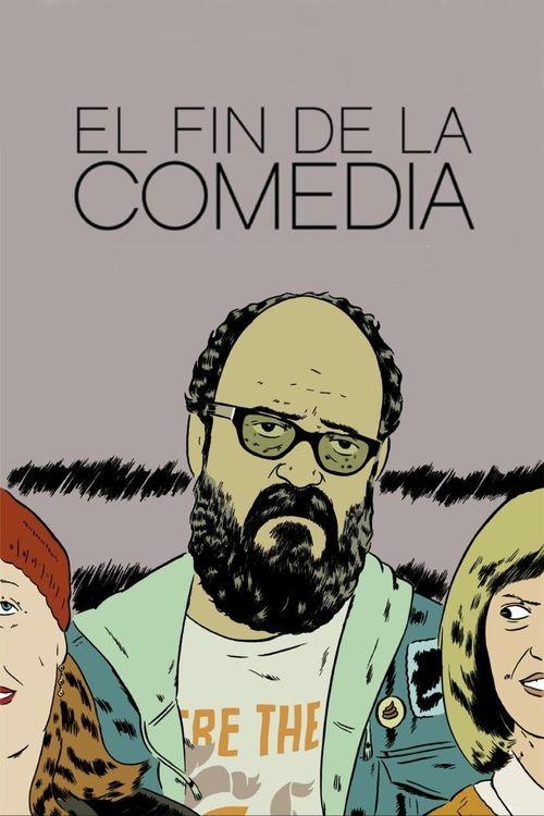 The end of comedy poster