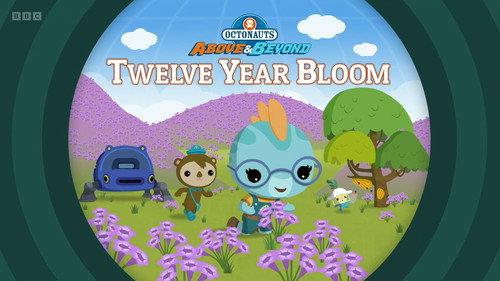 Octonauts: Above & Beyond Season 3 Episode 5 - Twelve-Year Bloom