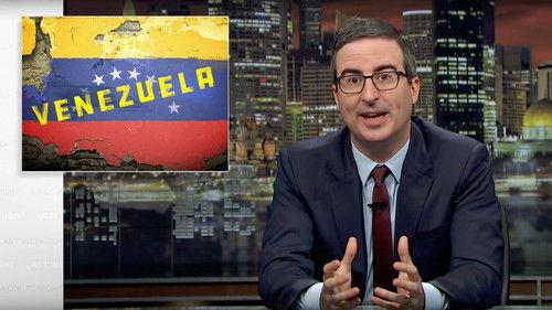 Last Week Tonight with John Oliver Season 5 Episode 11 - Venezuela
