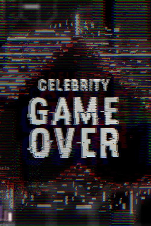Celebrity Game Over poster