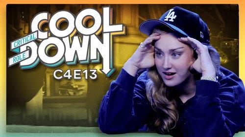 Critical Role Cooldown Season 6 Episode 12 - Episode 13