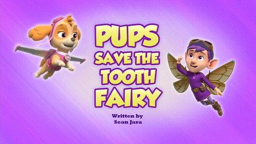 PAW Patrol Season 9 Episode 10 - Pups Save the Tooth Fairy