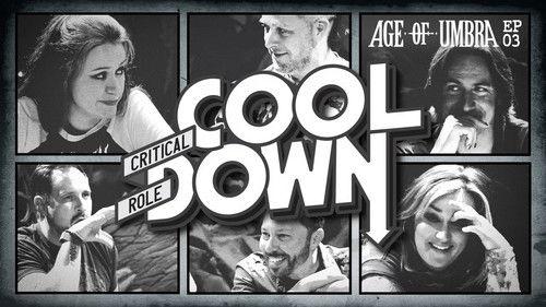 Critical Role Cooldown Season 5 Episode 3 - Episode 3