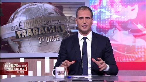 Isto é Gozar Com Quem Trabalha Season 3 Episode 3 - Episode 3