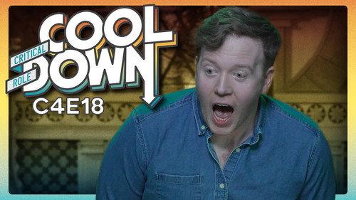 Critical Role Cooldown Season 6 Episode 17 - Episode 18