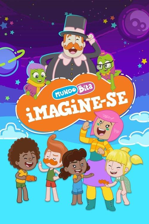 Mundo Bita: Imagine-se poster