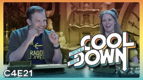 Critical Role Cooldown Season 6 Episode 20 - Episode 21