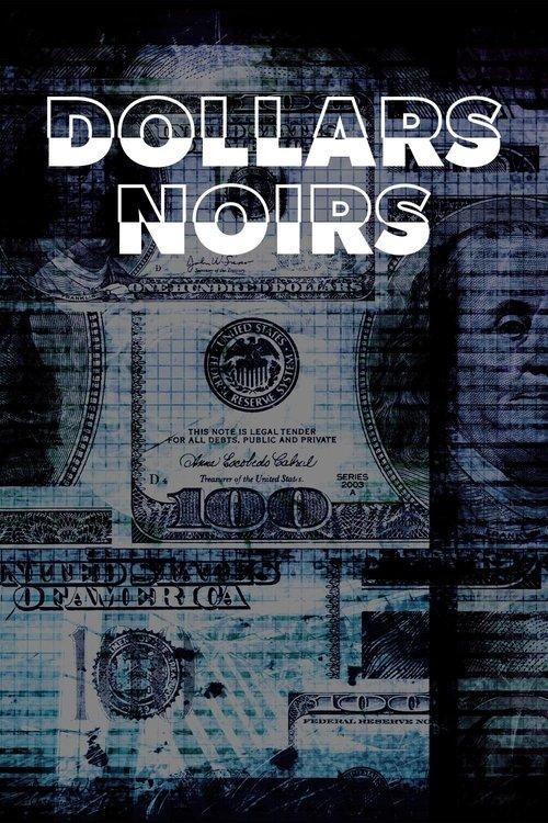 Dollars noirs poster