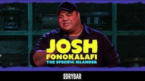 Dry Bar Comedy Season 1 Episode 30 - Josh Fonokalafi: The Specific Islander