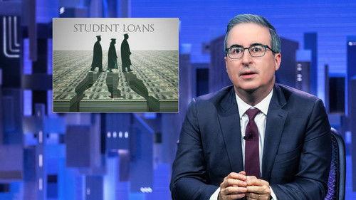 Last Week Tonight with John Oliver Season 11 Episode 5 - March 17, 2024: Student Loan Debt