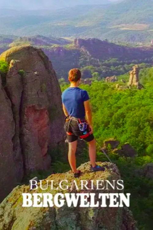 Bulgaria's Mountain Worlds poster