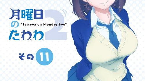 Tawawa on Monday Season 2 Episode 11 - Episode 11