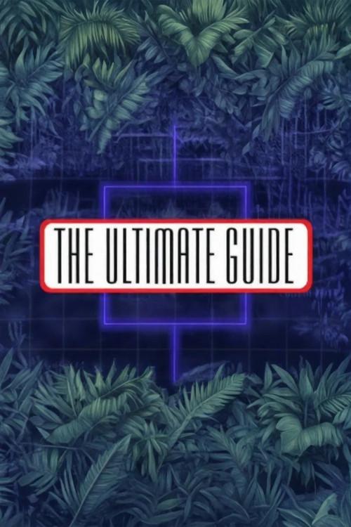 The Ultimate Guide poster